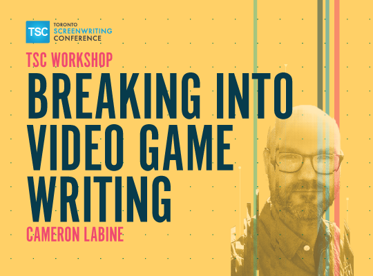 Breaking Into Video Game Writing